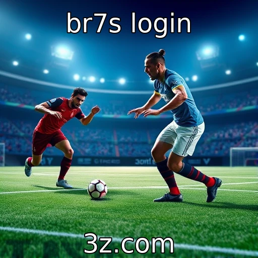 br7s login Análise das principais apostas esportivas: descubra os favoritos do momento